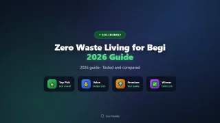 Zero Waste Living for Beginners (2026 Complete Guide)