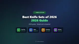Best Knife Sets of 2026 (Chef’s Knives That Last)
