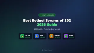 Best Retinol Serums of 2026 for Beginners (Start Here)