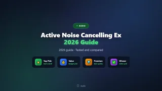 Active Noise Cancelling Explained: How ANC Works (2026)
