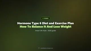Hormone Type 6 Diet and Exercise Plan: How To Balance It And…
