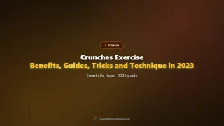 Crunches Exercise: Benefits, Guides, Tricks and Technique in 2023