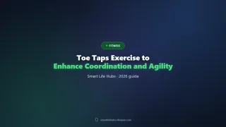 Toe Taps Exercise to Enhance Coordination and Agility