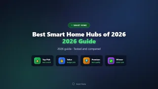 Best Smart Home Hubs of 2026: Matter and Thread Explained