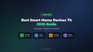 Best Smart Home Devices That Actually Save You Money (2026)