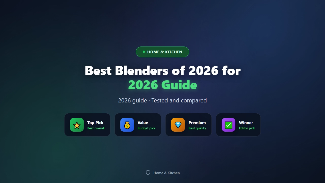 Best Blenders for Smoothies and Shakes