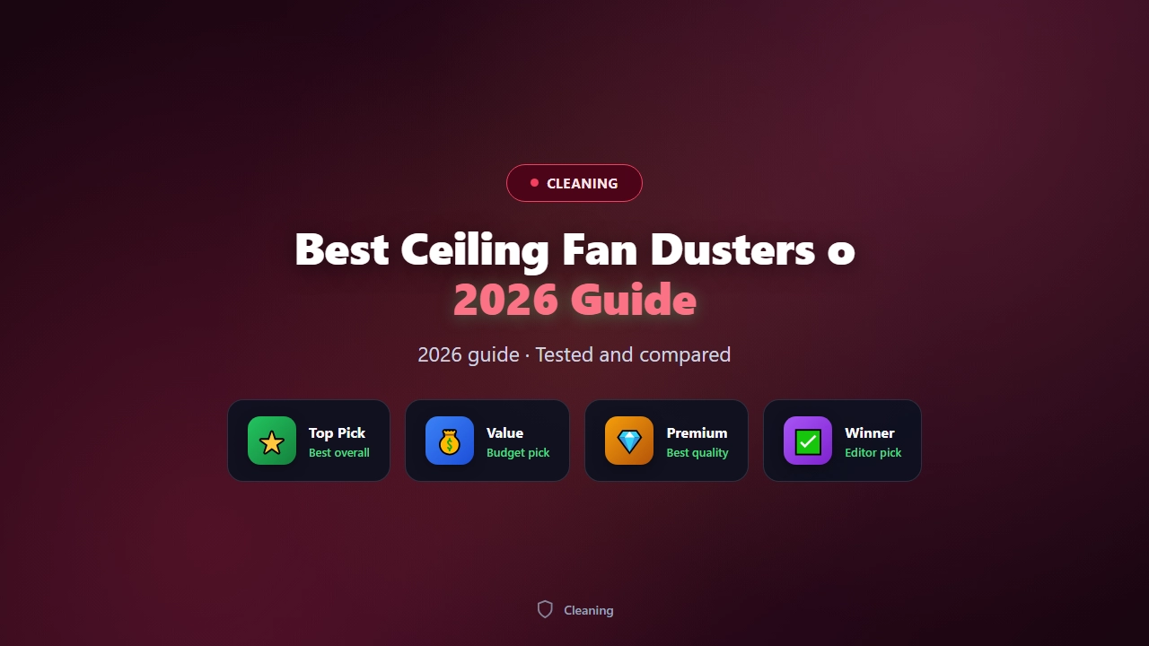 Best Ceiling Fan Dusters of 2026 (Extension Pole Picks)