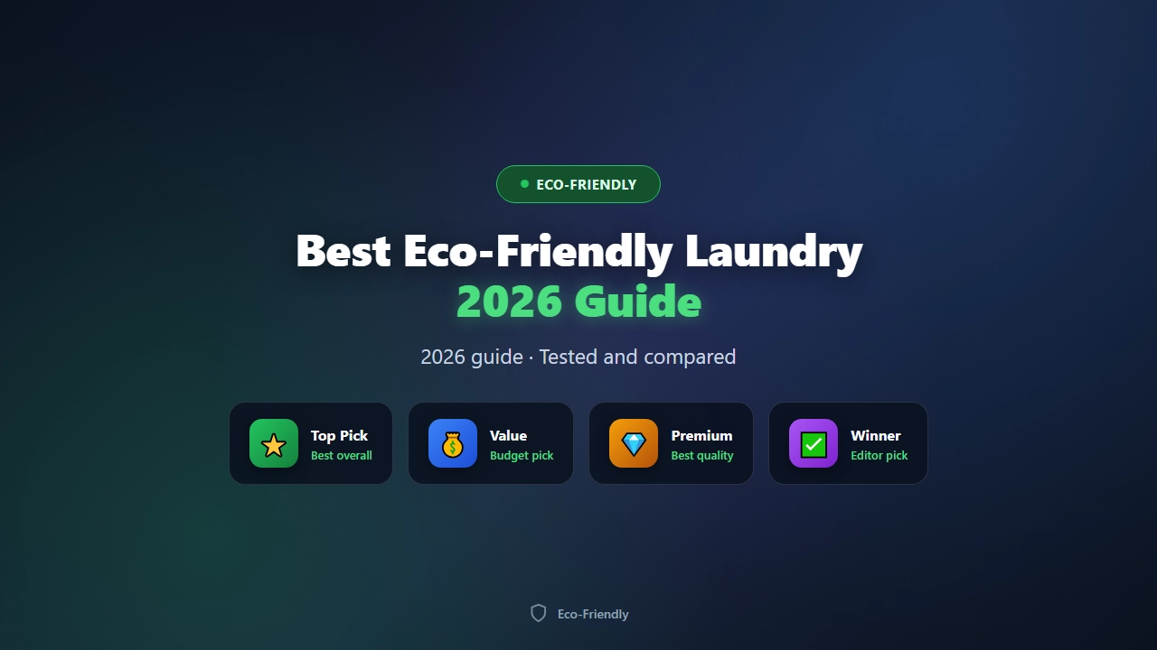 Best Eco-Friendly Laundry Detergents of 2026