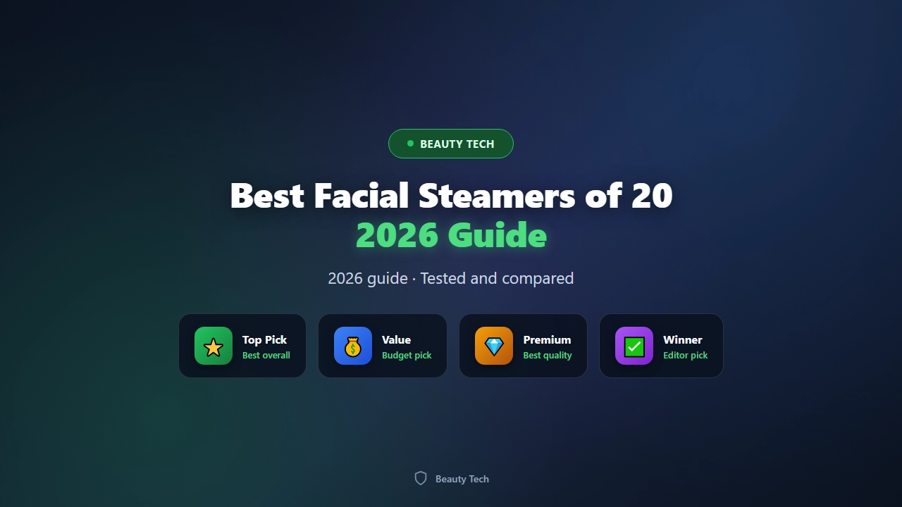 Best Facial Steamers of 2026 (At-Home Spa Sessions)