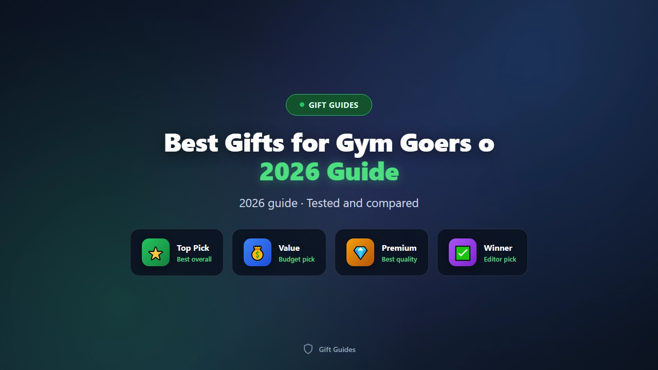 Best Gifts for Gym Goers of 2026