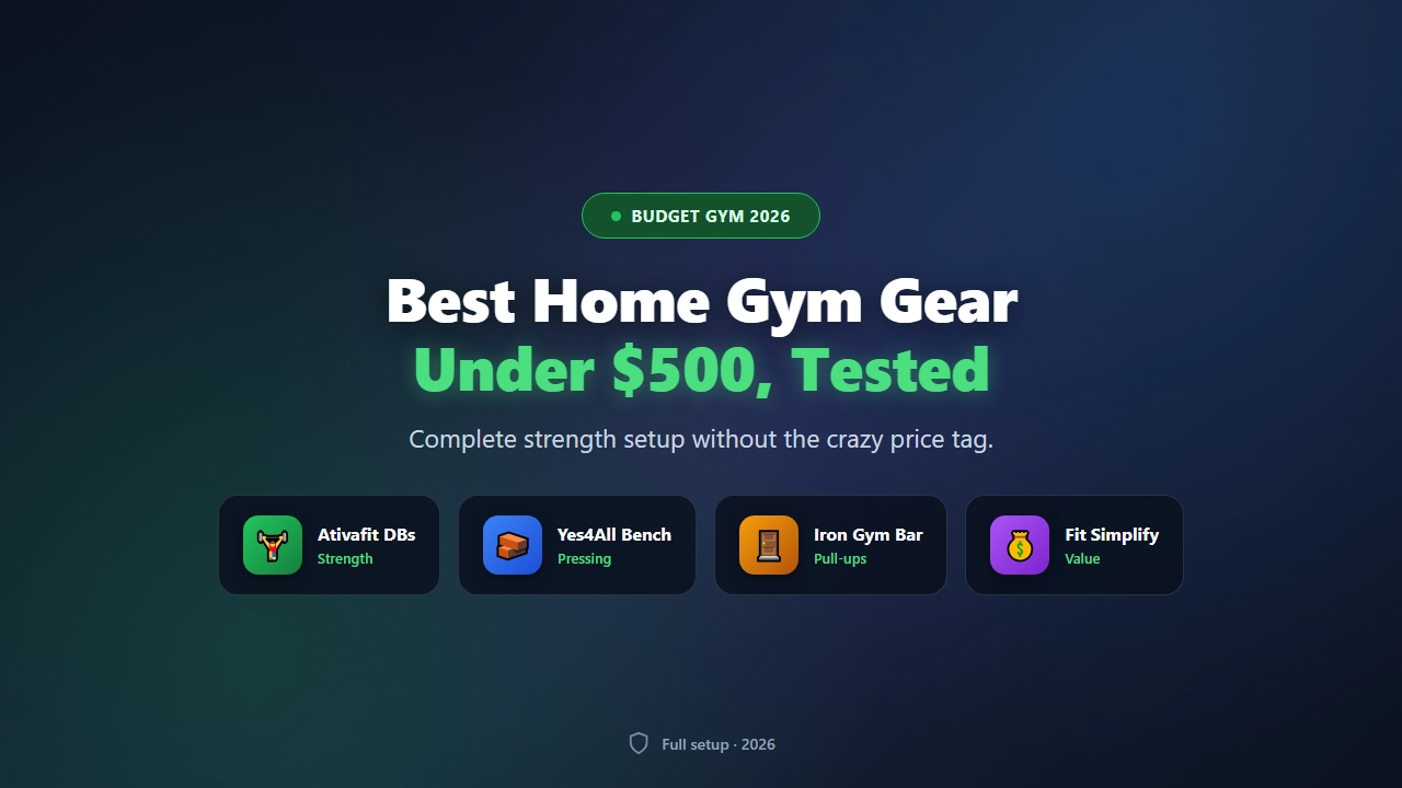 Best Home Gym Equipment Under $500