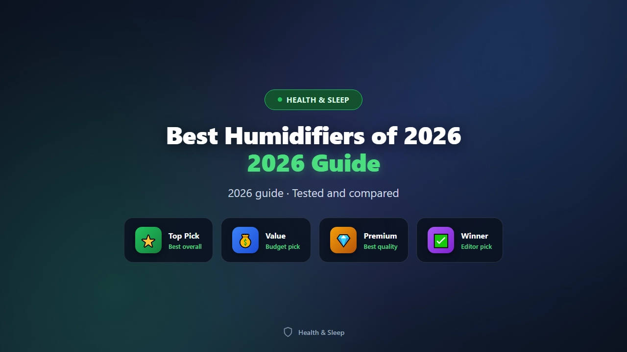 Best Humidifiers of 2026 (Dry Air Solutions)