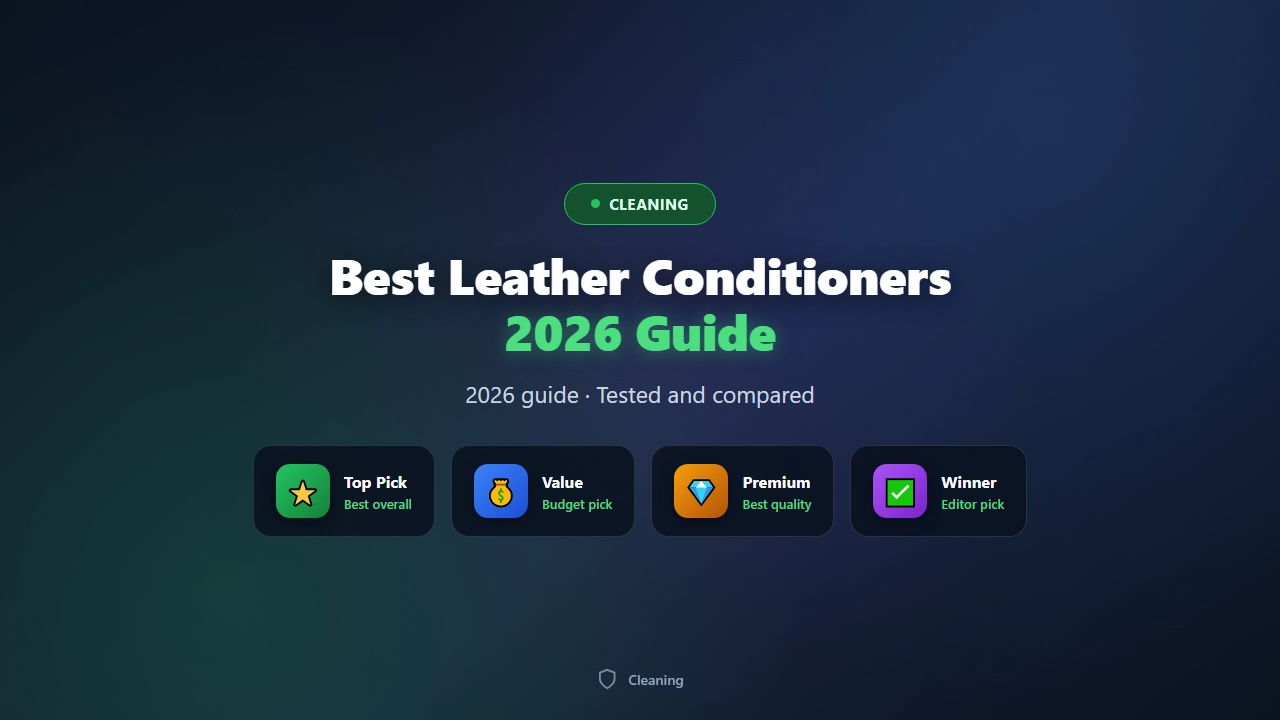 Best Leather Conditioners of 2026 for Sofas and Car Seats