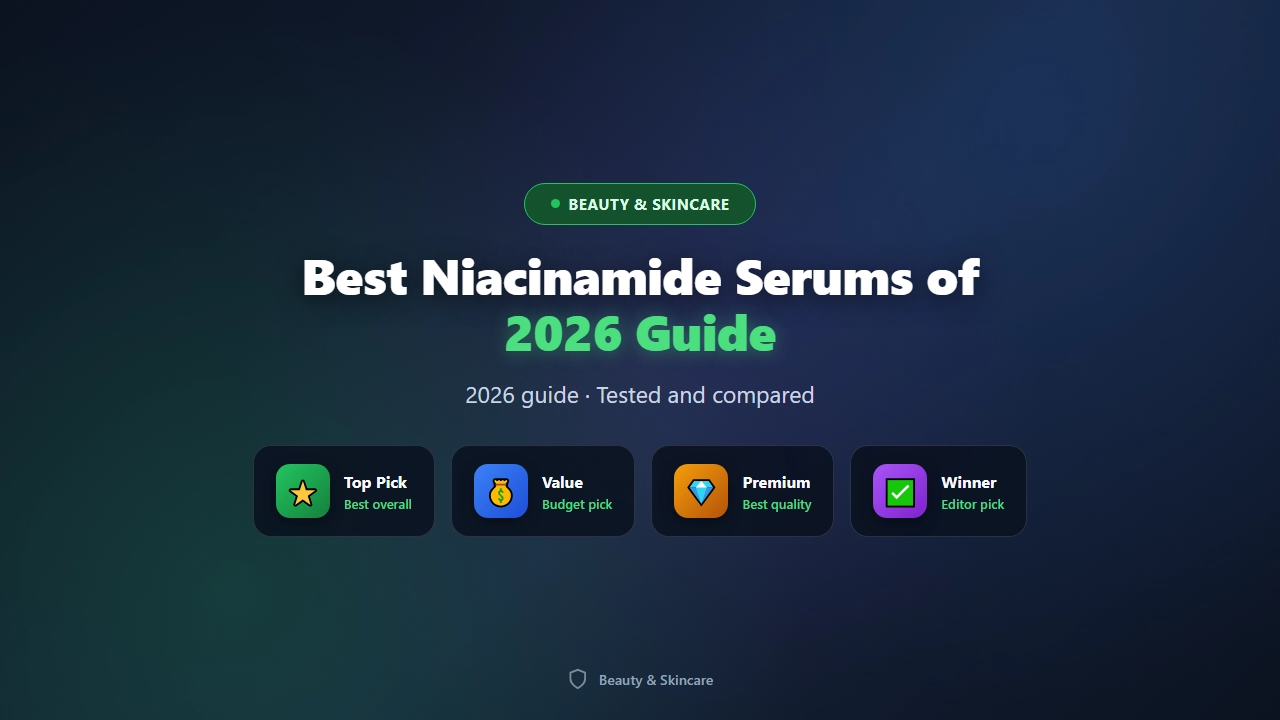 Best Niacinamide Serums of 2026 (Pores and Oil Control)