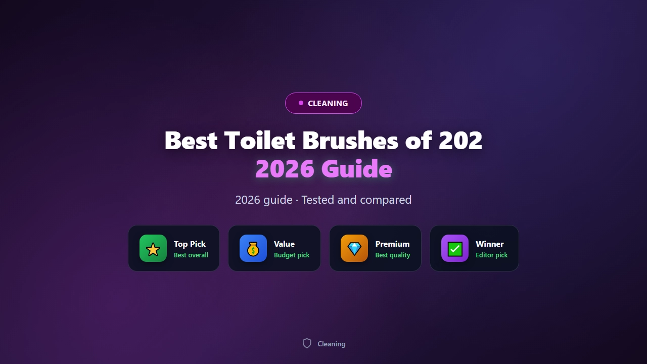Best Toilet Brushes of 2026 (Hygienic Silicone Picks)